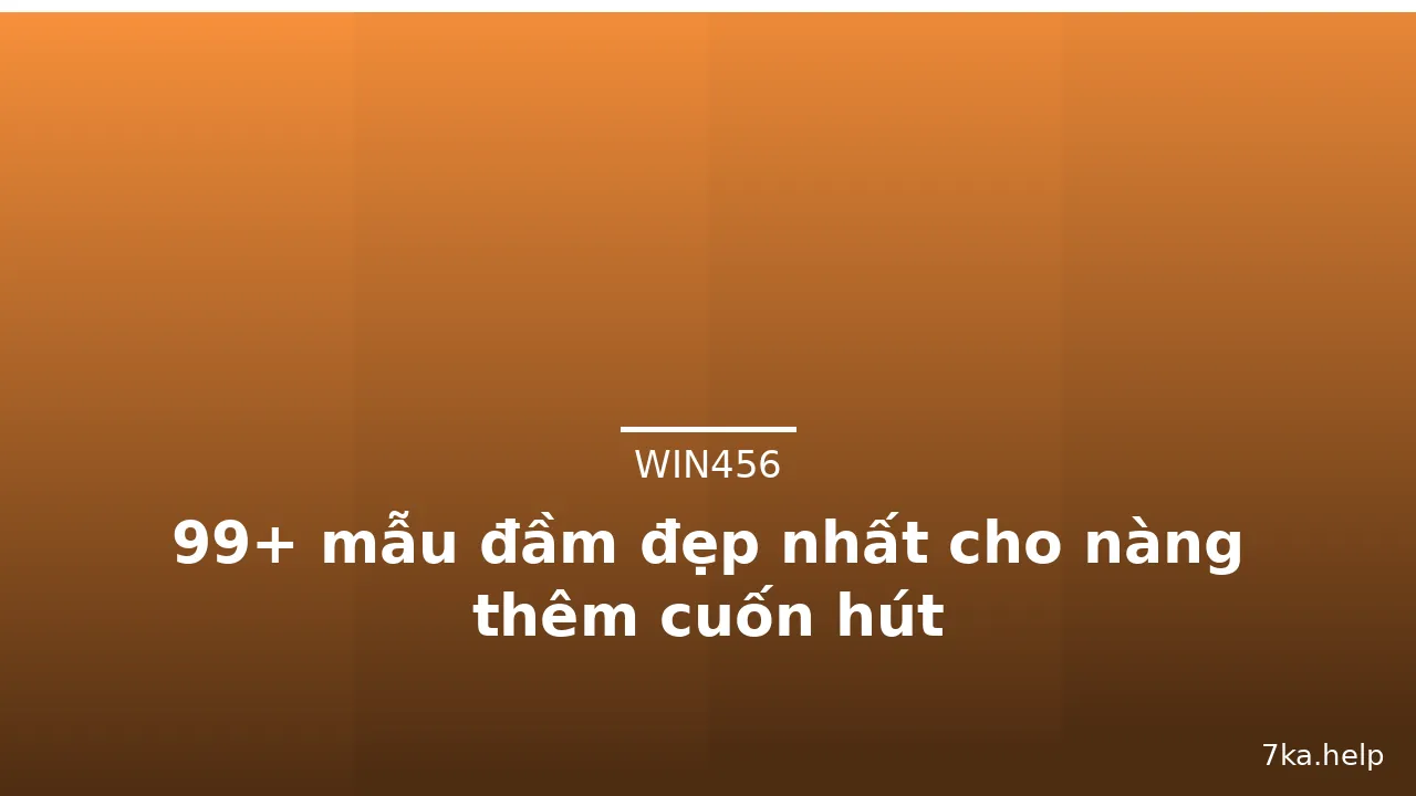 99+ mẫu đầm đẹp nhất cho nàng thêm cuốn hút · ảnh 1