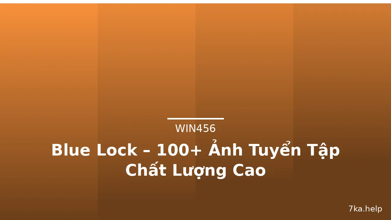 Blue Lock – 100+ Ảnh Tuyển Tập Chất Lượng Cao · ảnh 3