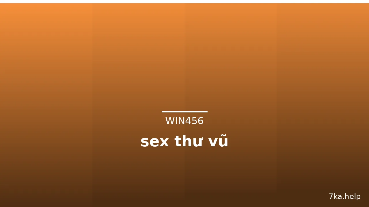 sex thư vũ