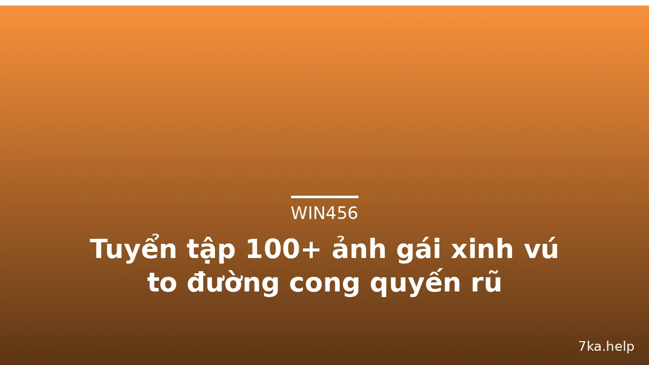 Tuyển tập 100+ ảnh gái xinh vú to đường cong quyến rũ · ảnh 2