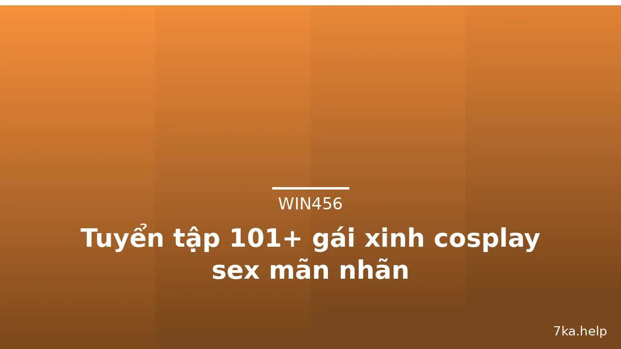 Tuyển tập 101+ gái xinh cosplay sex mãn nhãn · ảnh 1